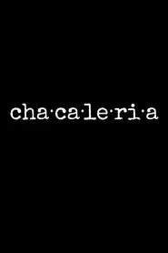 Chacaleria movie poster