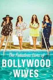 Fabulous Lives of Bollywood Wives tv show poster
