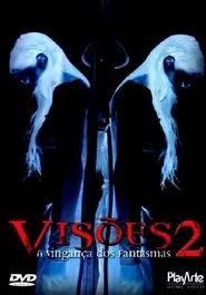 Poster do filme Visões 2: A Vingança dos Fantasmas