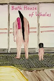Bath House of Whales movie poster