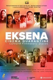 Eksena Cinema Quarantine: Covid-19 Filmmakers' Diaries movie poster