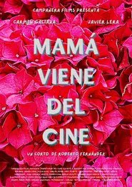 Mamá viene del cine movie poster