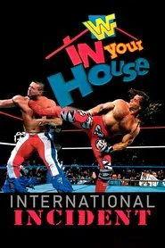 WWE In Your House 9: International Incident movie poster