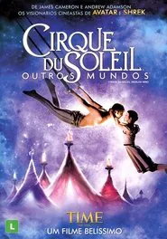 Poster do filme Cirque du Soleil: Outros Mundos