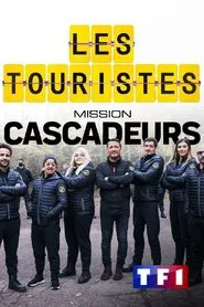 Les Touristes, Mission cascadeurs tv show poster
