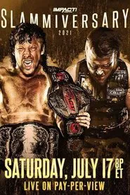 Poster do filme IMPACT Wrestling: Slammiversary 2021