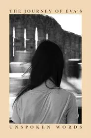The Journey of Eva's Unspoken Words movie poster