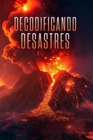 Poster da série Decodificando Desastres