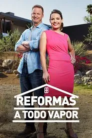 Poster da série Reformas a Todo Vapor
