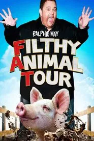Ralphie May: Filthy Animal Tour movie poster
