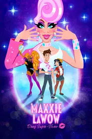 Maxxie LaWow: Drag Super-shero movie poster