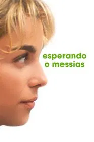Poster do filme Esperando o Messias