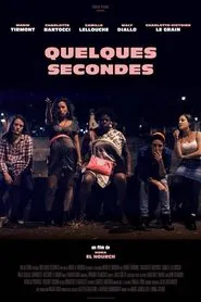 Quelques Secondes movie poster