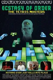 Ecstasy of Order: The Tetris Masters movie poster