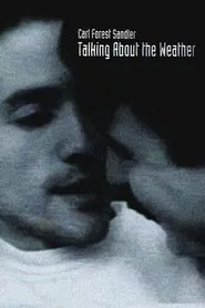 Talking About the Weather movie poster