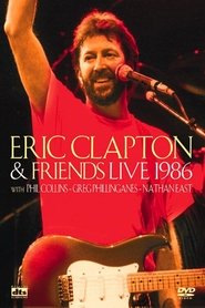 Eric Clapton and Friends: Live 1986 movie poster