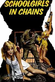 Schoolgirls in Chains movie poster