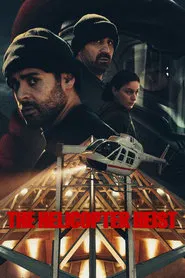 The Helicopter Heist tv show poster