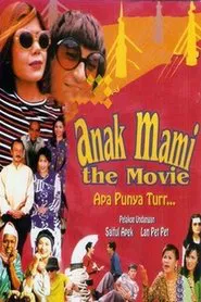 Anak Mami The Movie movie poster