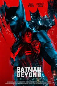 Batman Beyond: Year One movie poster