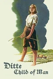 Ditte, Child of Man movie poster