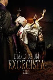 Poster do filme Diário de Um Exorcista - Zero