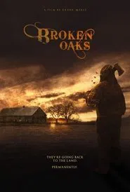 Broken Oaks movie poster