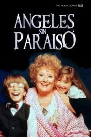 Ángeles sin paraíso tv show poster
