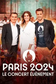 Paris 2024, le concert événement movie poster