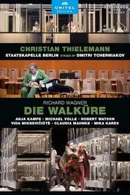 Richard Wagner: Die Walküre - Aus der Staatsoper Unter den Linden, Berlin movie poster