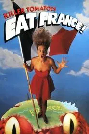 Killer Tomatoes Eat France! movie poster