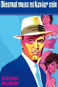 This Time it Must Be Caviar movie poster