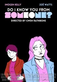 Do I Know You From Someone? movie poster