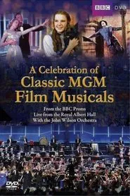 Poster do filme BBC Proms - A Celebration of Classic MGM Film Musicals