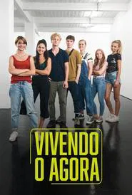 Poster da série Vivendo o Agora