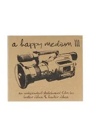 A Happy Medium 3 movie poster