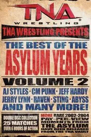 TNA: Best of the Asylum Years, Vol 2 movie poster