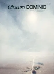Obscuro Domínio movie poster