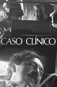 Caso Clínico movie poster