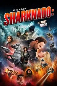 The Last Sharknado: It's About Time movie poster
