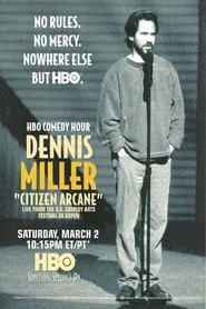 Dennis Miller: Citizen Arcane movie poster