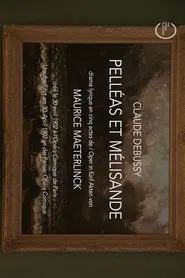 Pelléas et Mélisande movie poster