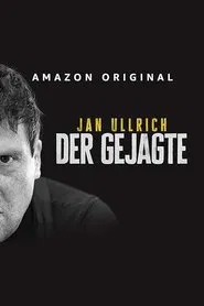 Jan Ullrich - Der Gejagte tv show poster