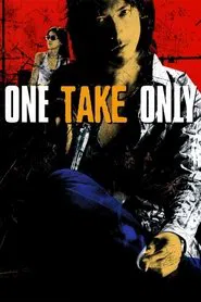 Poster do filme One Take Only