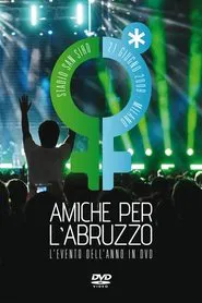 Amiche Per L'Abruzzo movie poster