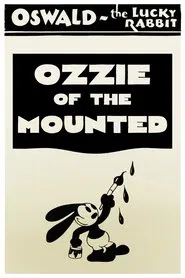 Ozzie of the Mounted movie poster