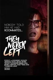 They Never Left movie poster