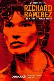 Richard Ramirez: The Night Stalker Tapes tv show poster