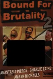 Bound for Brutality 2 movie poster