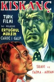 Kıskanç movie poster